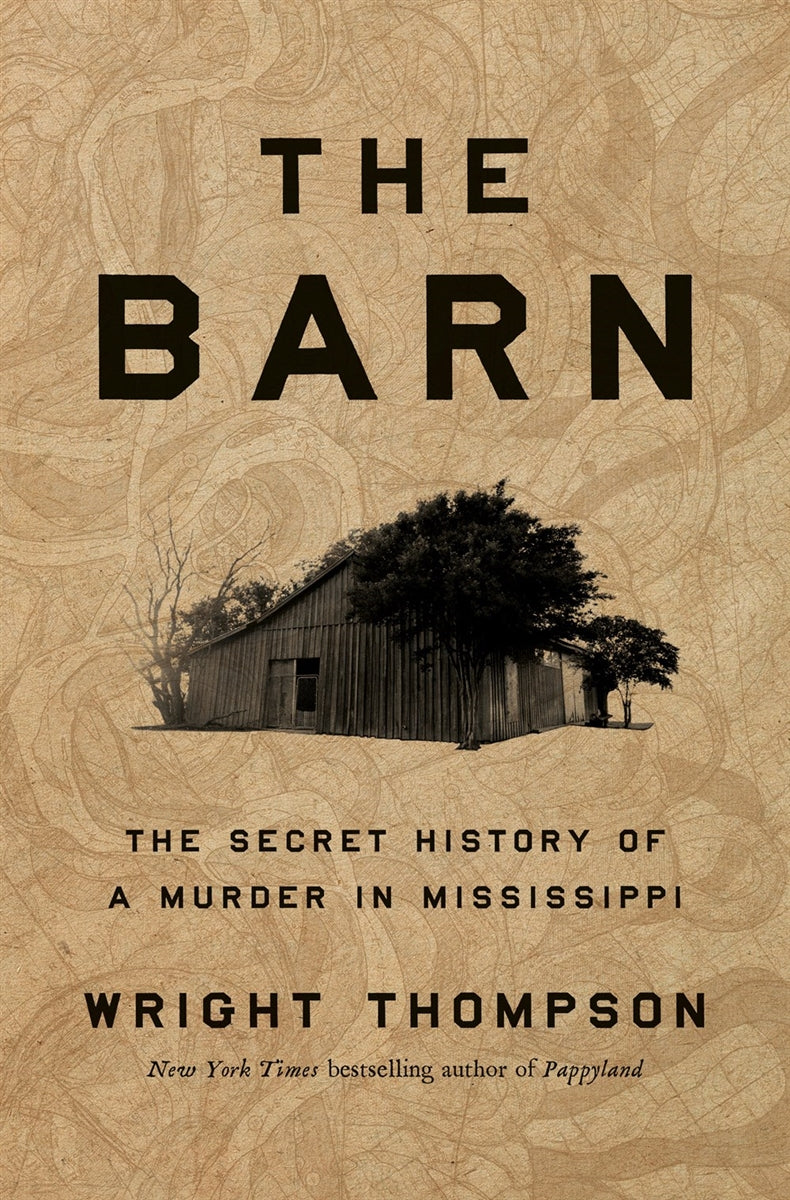 The Barn: The Secret History of a Murder in Mississippi (Paperback)