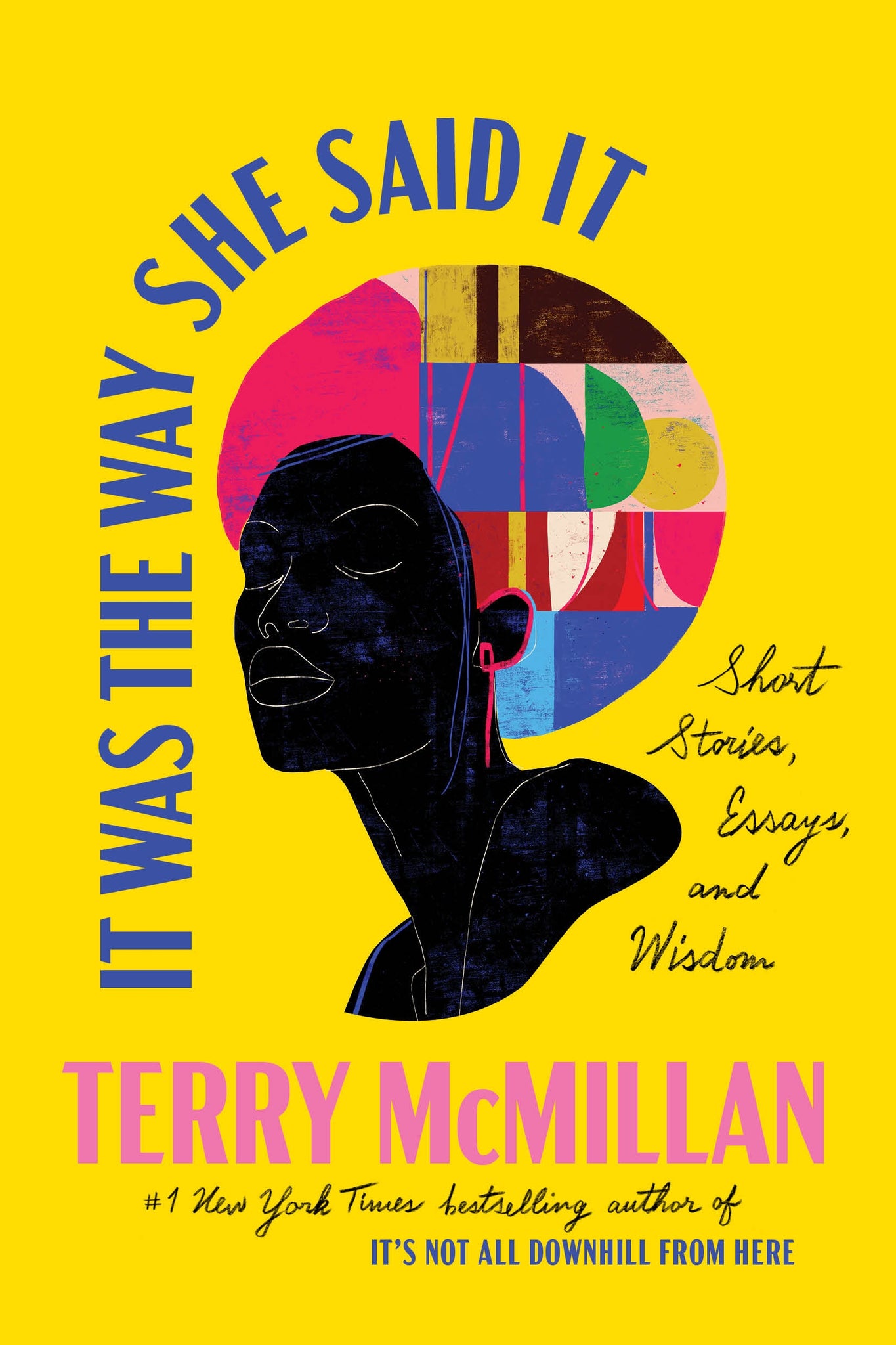 It Was the Way She Said It: Short Stories, Essays, and Wisdom (Hardcover)