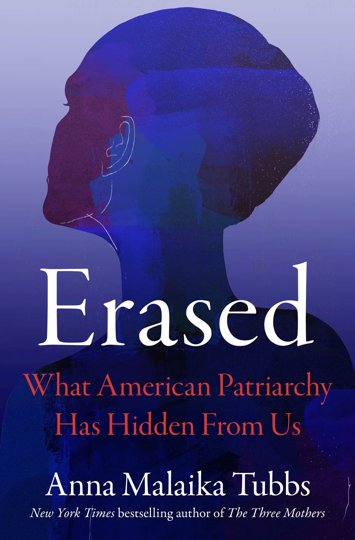 Erased: What American Patriarchy Has Hidden from Us (Hardcover)
