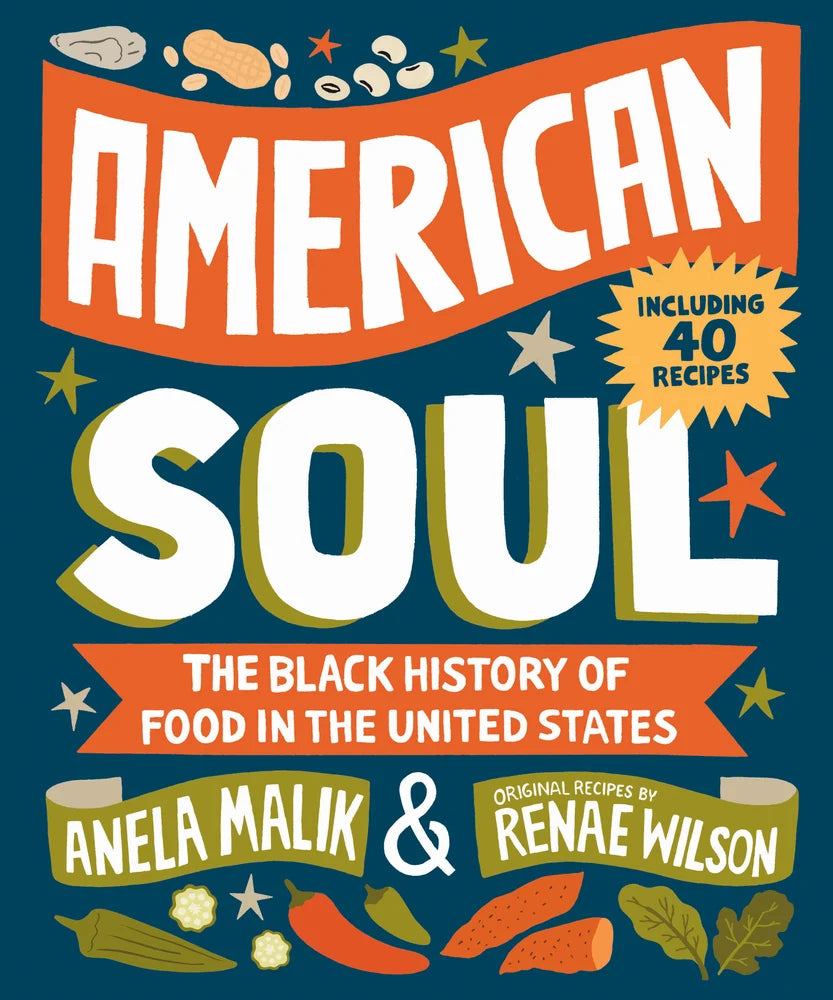 American Soul: The Black History of Food in the United States (Hardcover)
