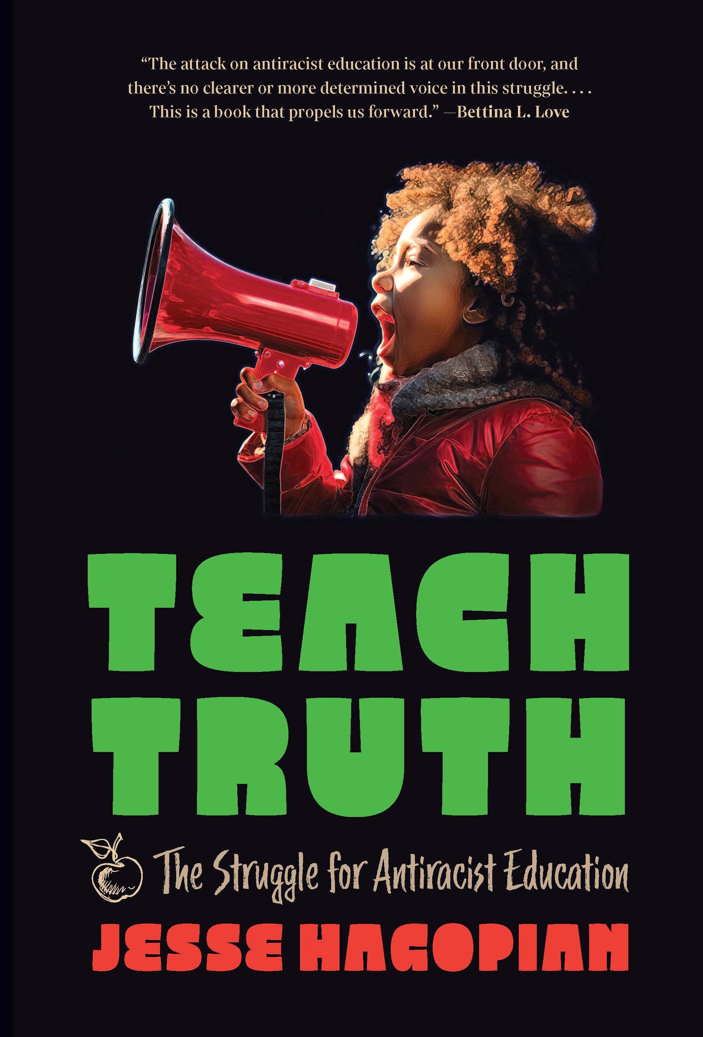 Teach Truth: The Struggle for Antiracist Education (Paperback)