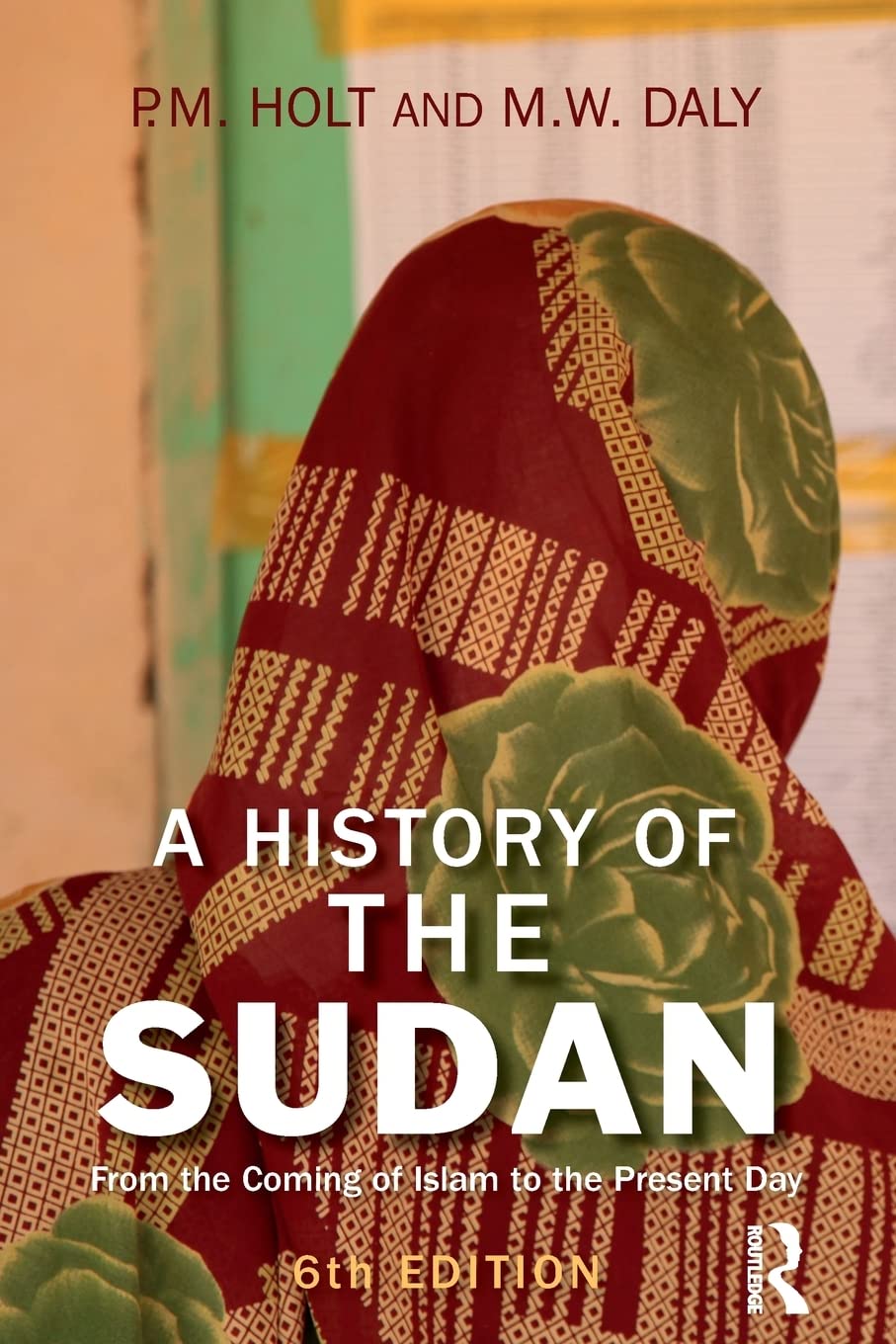A History of the Sudan: From the Coming of Islam to the Present Day (Paperback)