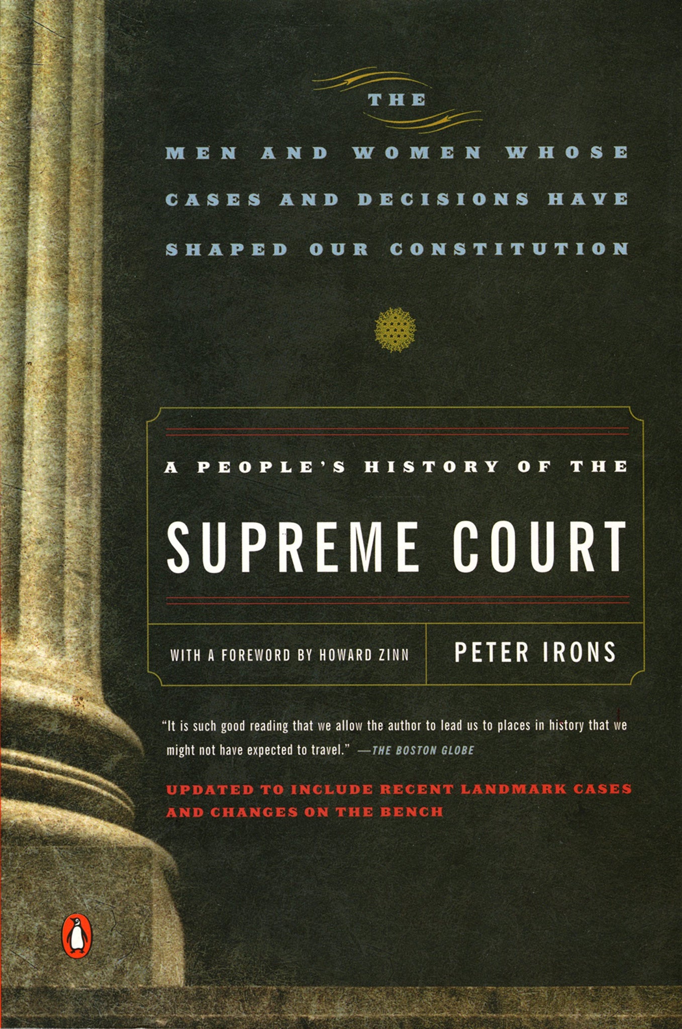 A People's History of the Supreme Court: The Men and Women Whose Cases and Decisions Have Shaped Our Constitution (Paperback)