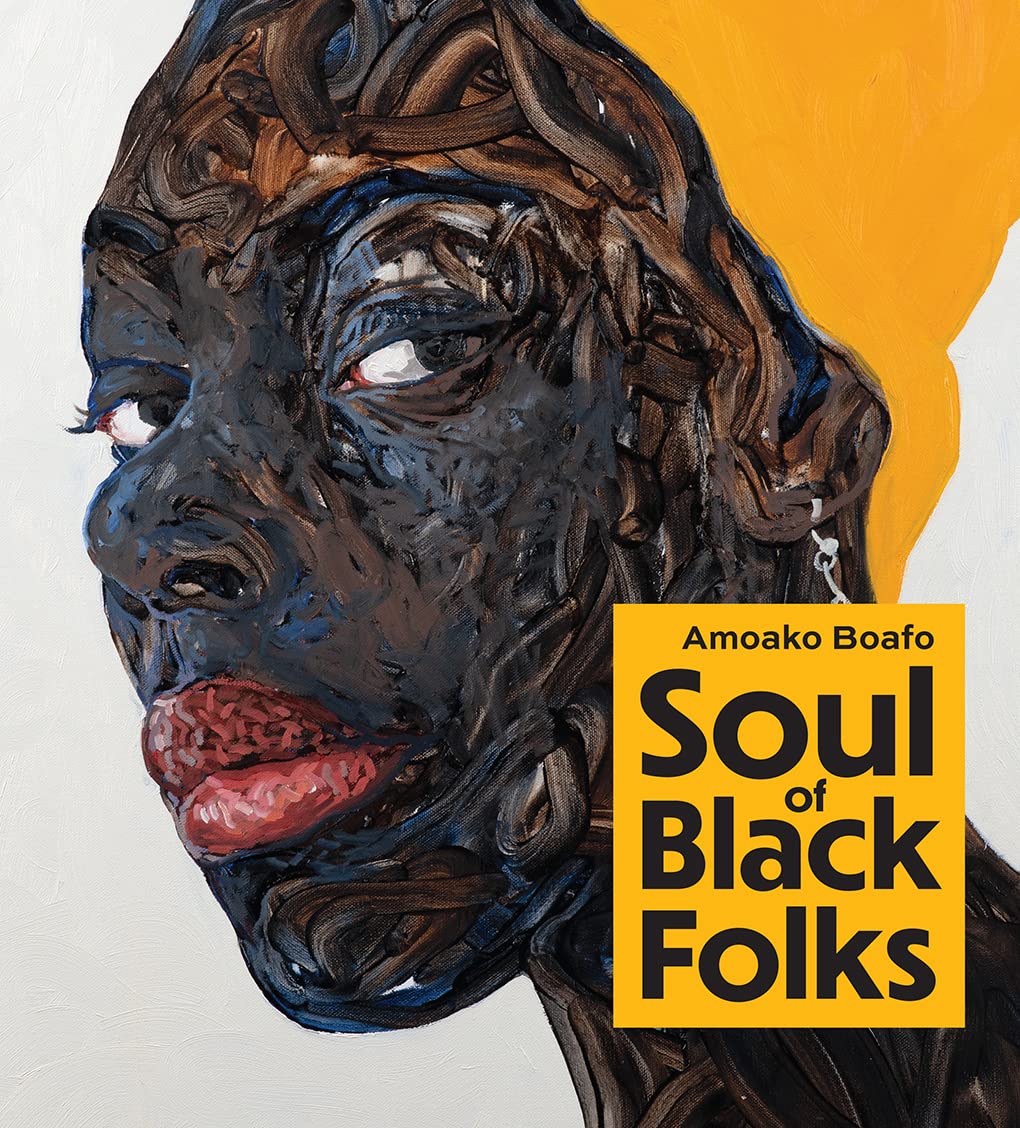 Amoako Boafo: Soul of Black Folks (Hardcover)