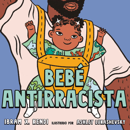 Bebé Antirracista (Board Book)