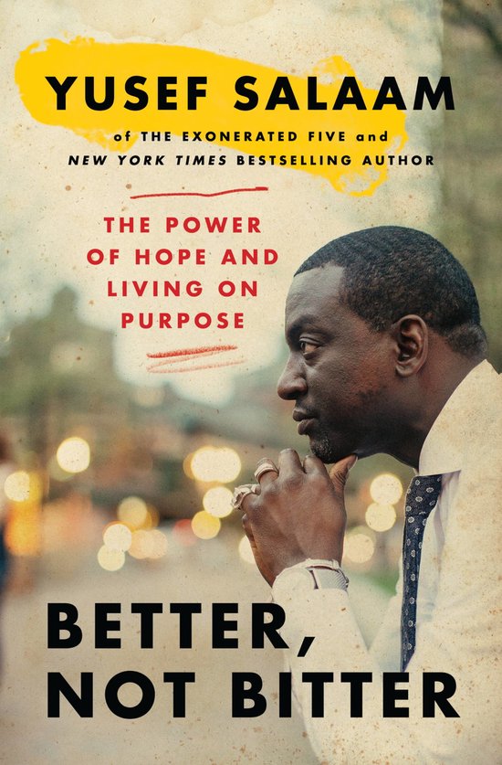 Better, Not Bitter: The Power of Hope and Living on Purpose (Paperback)