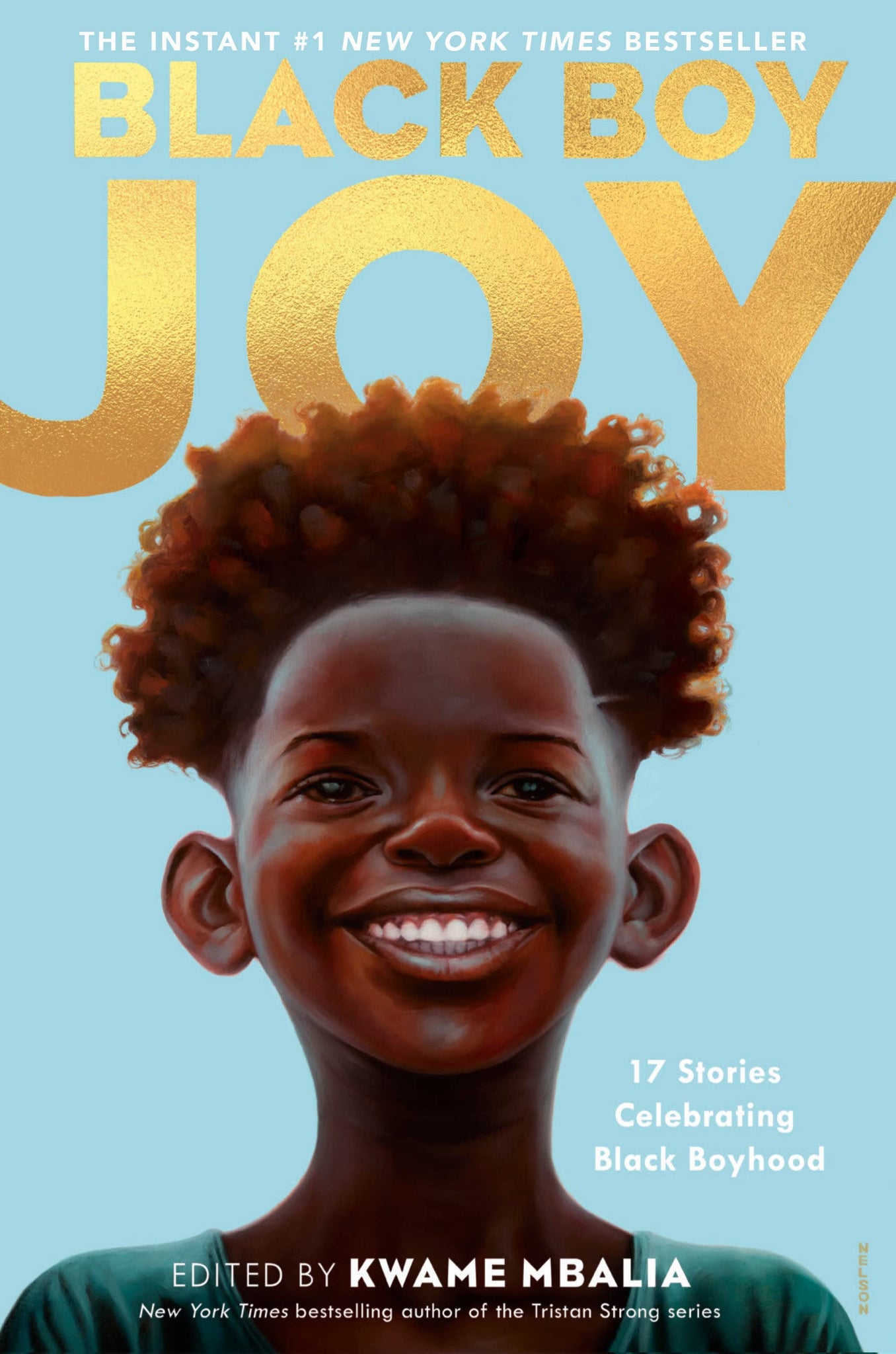 Black Boy Joy: 17 Stories Celebrating Black Boyhood (Hardcover)