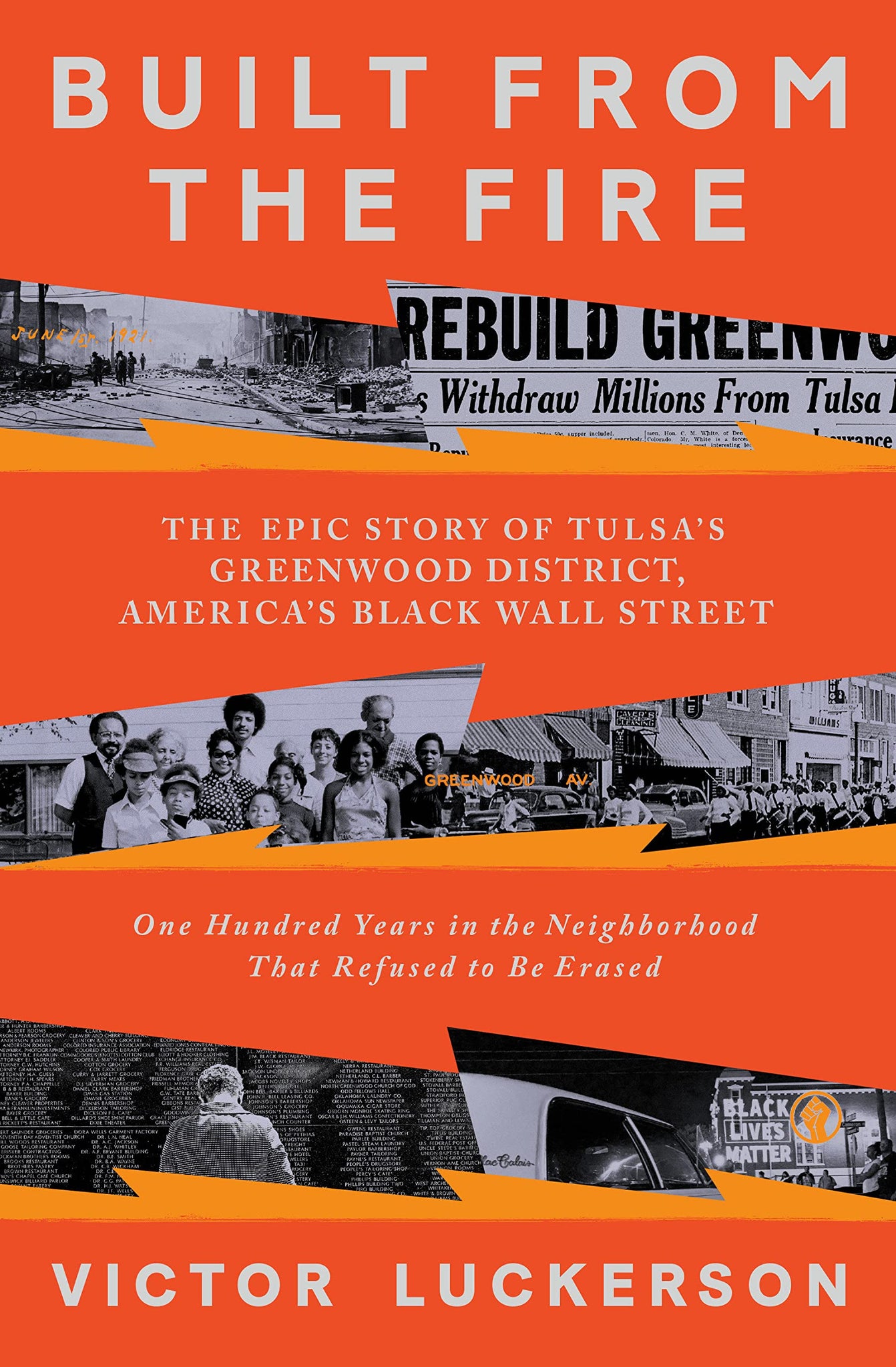 Built from the Fire: The Epic Story of Tulsa's Greenwood District, America's Black Wall Street (Hardcover)