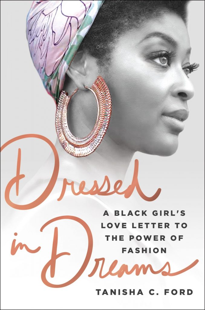 Dressed in Dreams: A Black Girl's Love Letter to the Power of Fashion (Hardcover)
