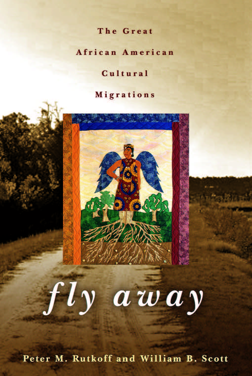 Fly Away: The Great African American Cultural Migration (Paperback)