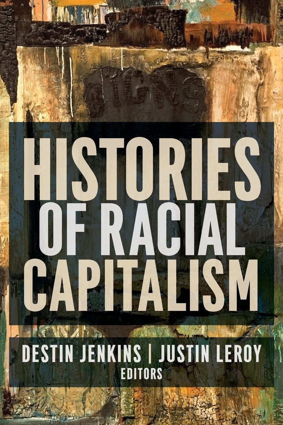 Rethinking Racial Capitalism Economic Justice – Mr. Well-Travelled