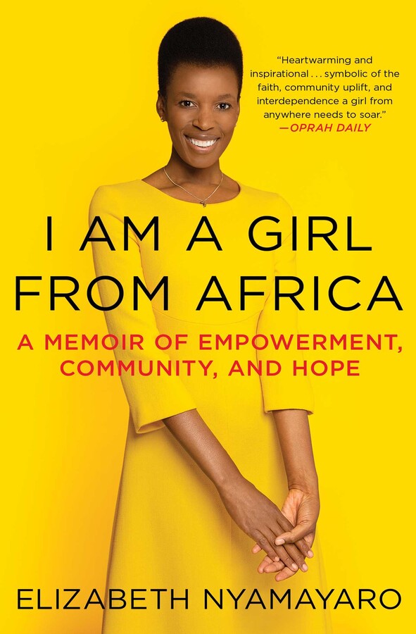 I Am a Girl from Africa: A Memoir of Empowerment, Community, and Hope (Paperback)