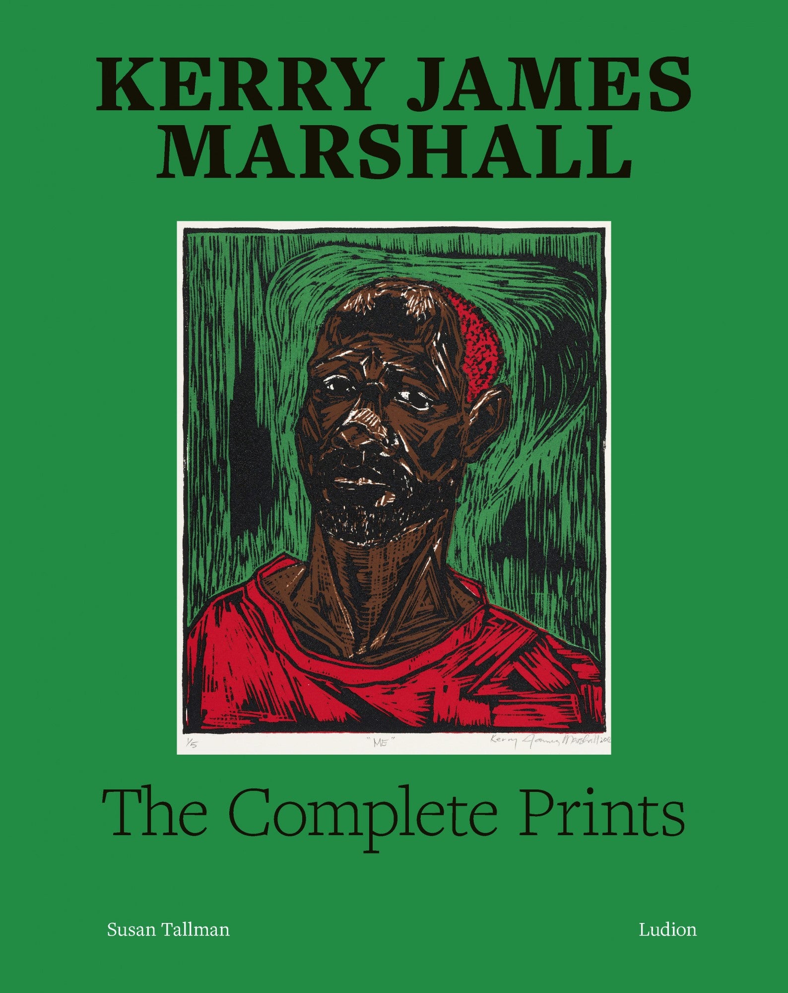 Kerry James Marshall: The Complete Prints: 1976-2022 (Hardcover)