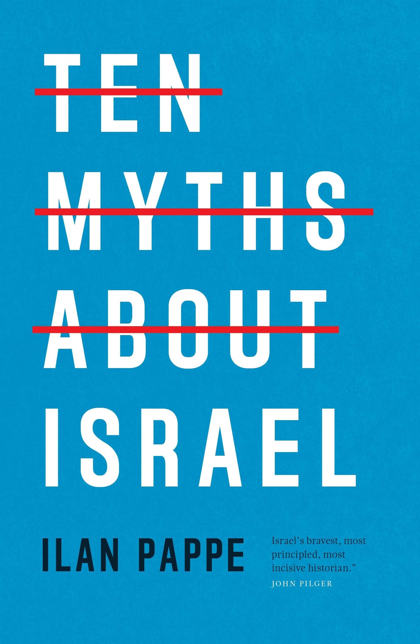 Ten Myths About Israel (Paperback)