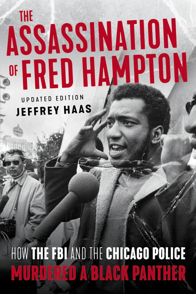 The Assassination of Fred Hampton: How the FBI and the Chicago Police Murdered a Black Panther (Revised) (Paperback)
