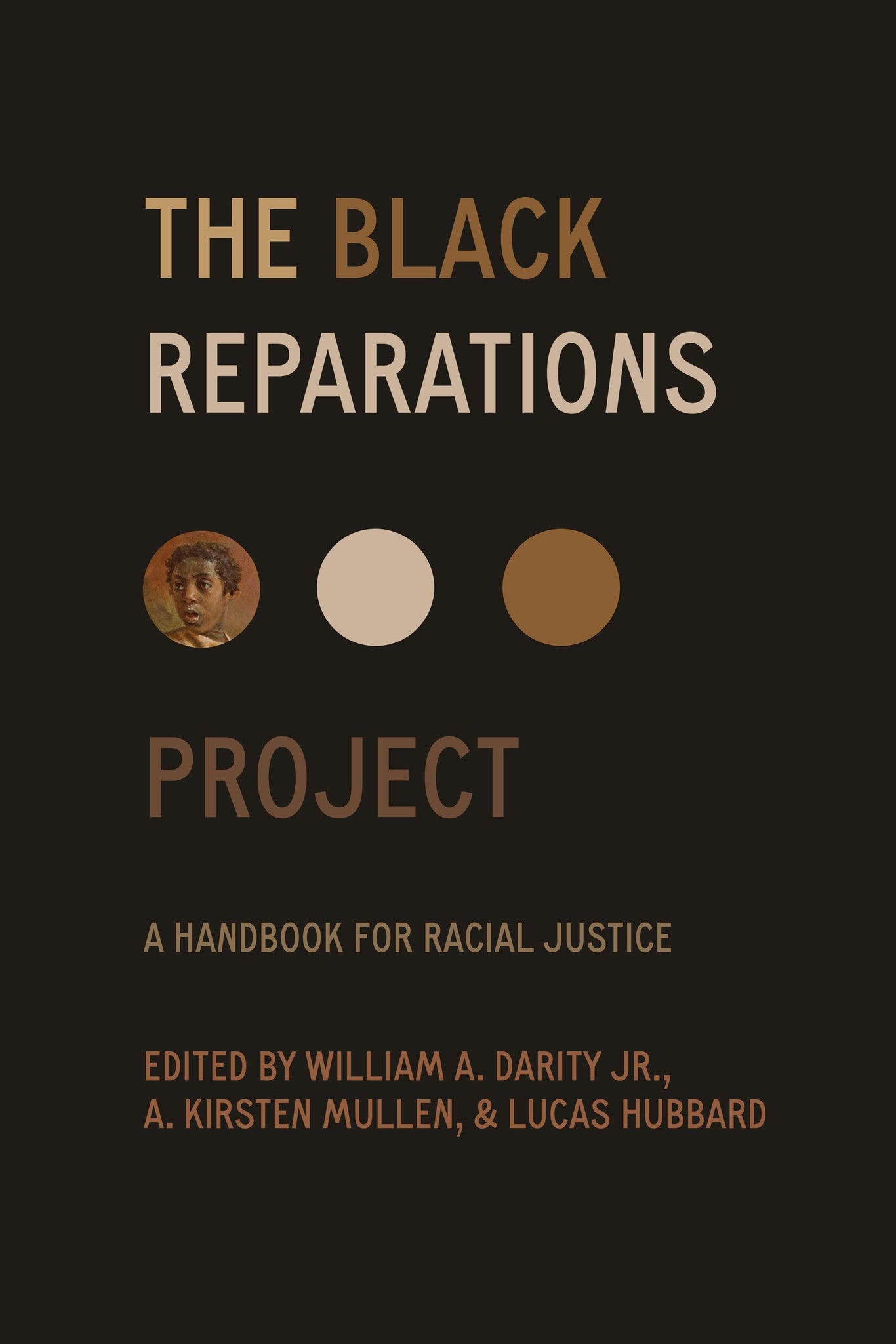 The Black Reparations Project: A Handbook for Racial Justice (Hardcover)