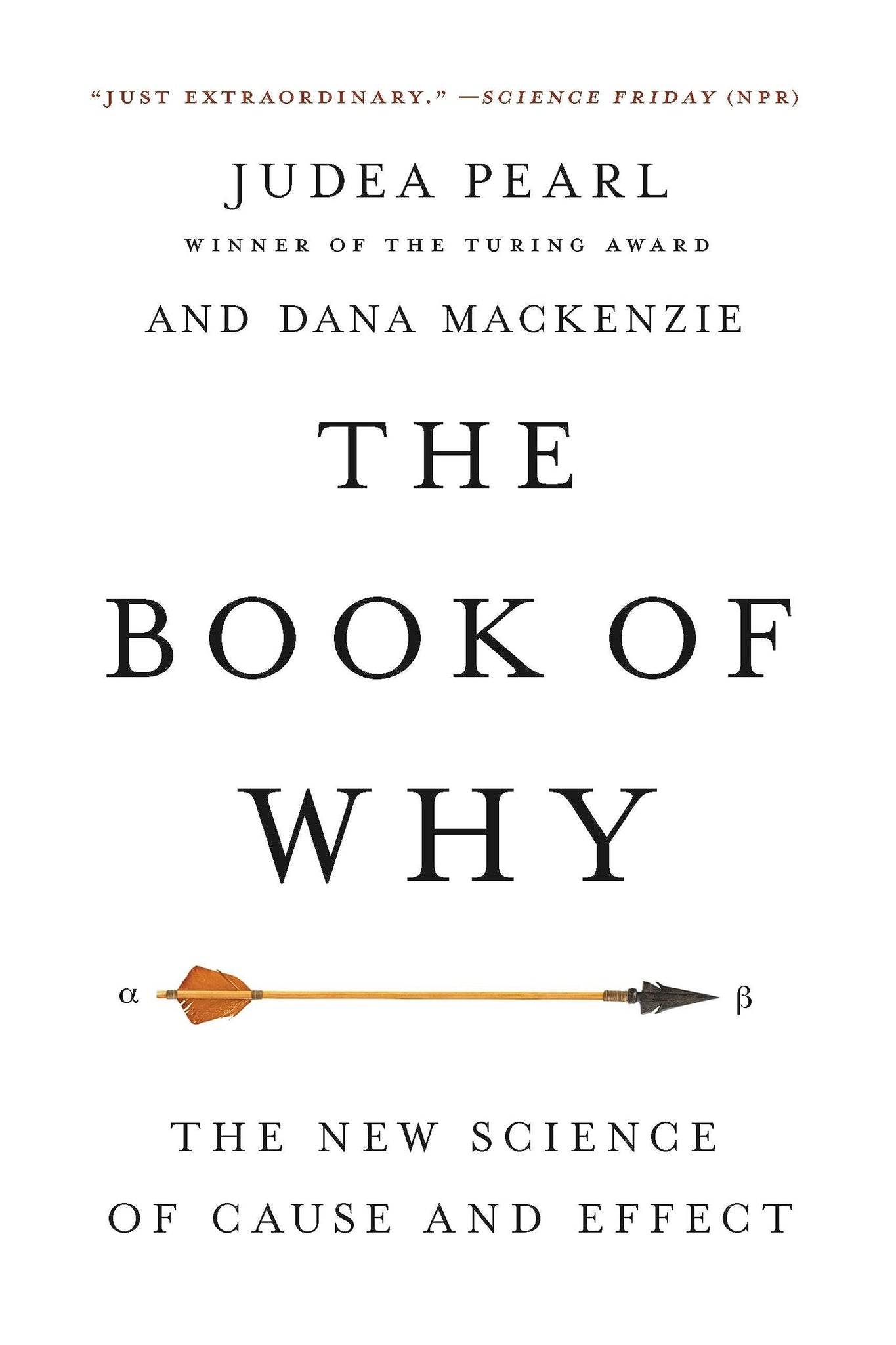 The Book of Why: The New Science of Cause and Effect (Paperback)