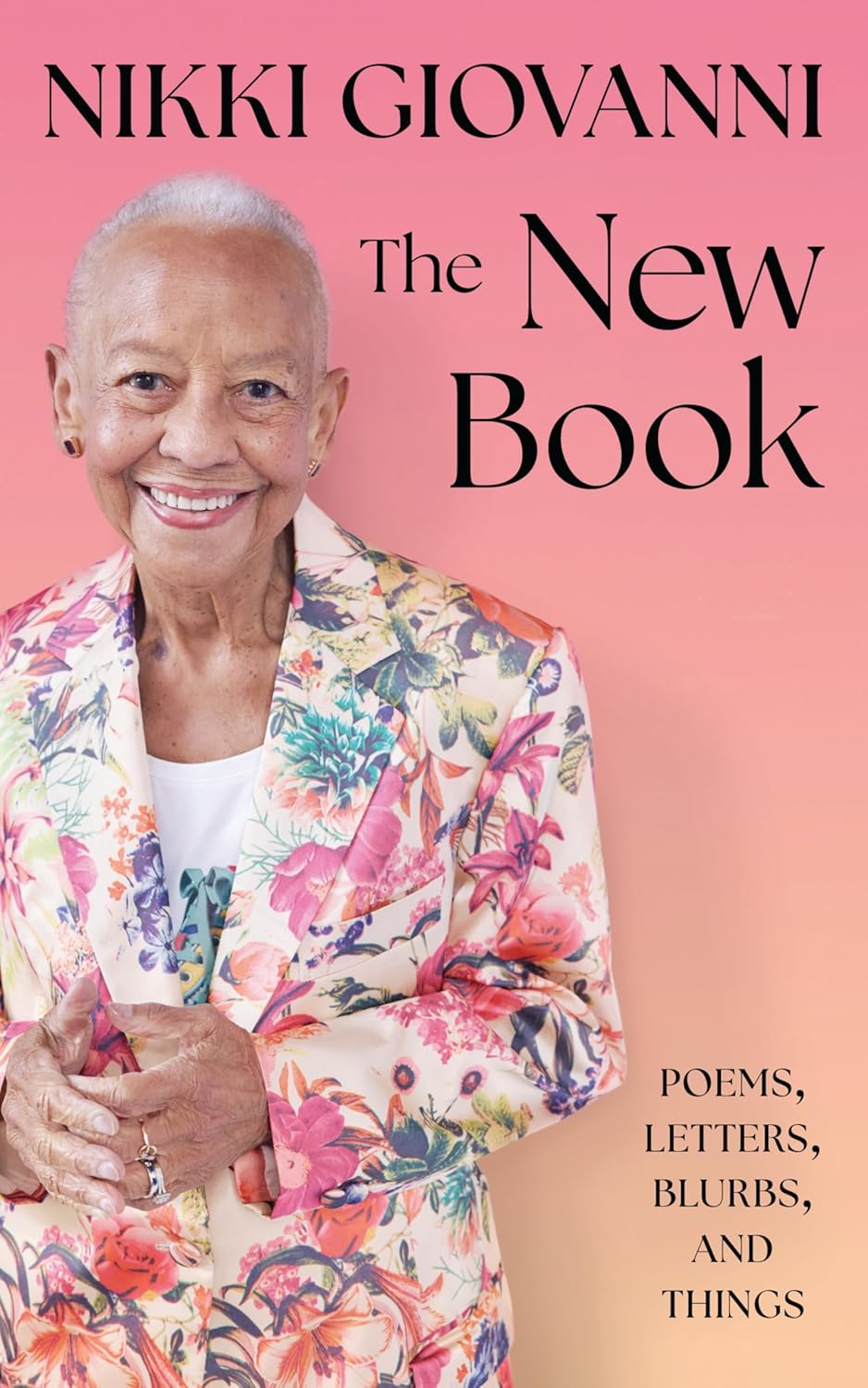 The New Book - Poems, Letters, Blurbs, and Things (Hardcover)