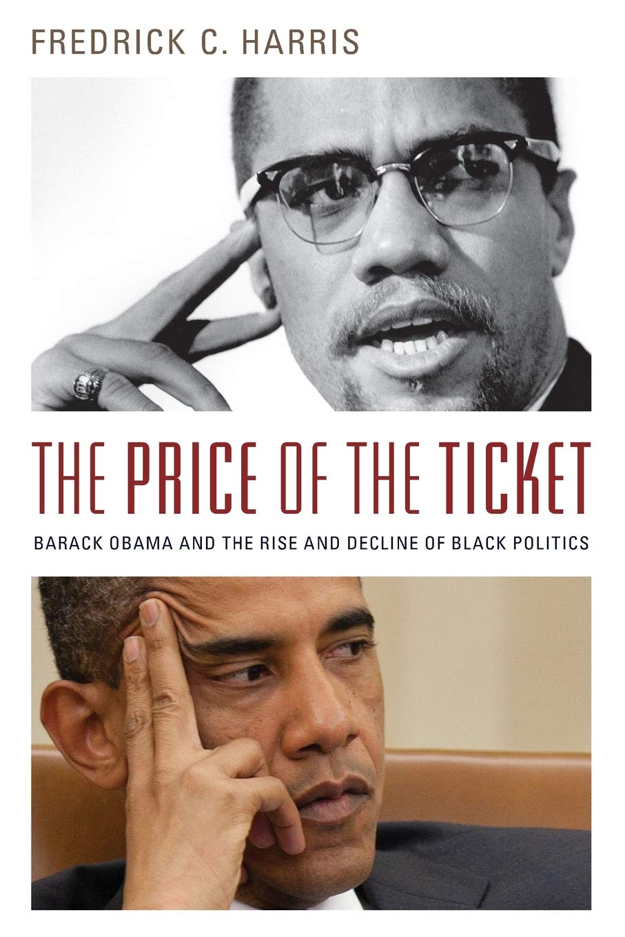 The Price of the Ticket: Barack Obama and the Rise and Decline of Black Politics (Paperback)