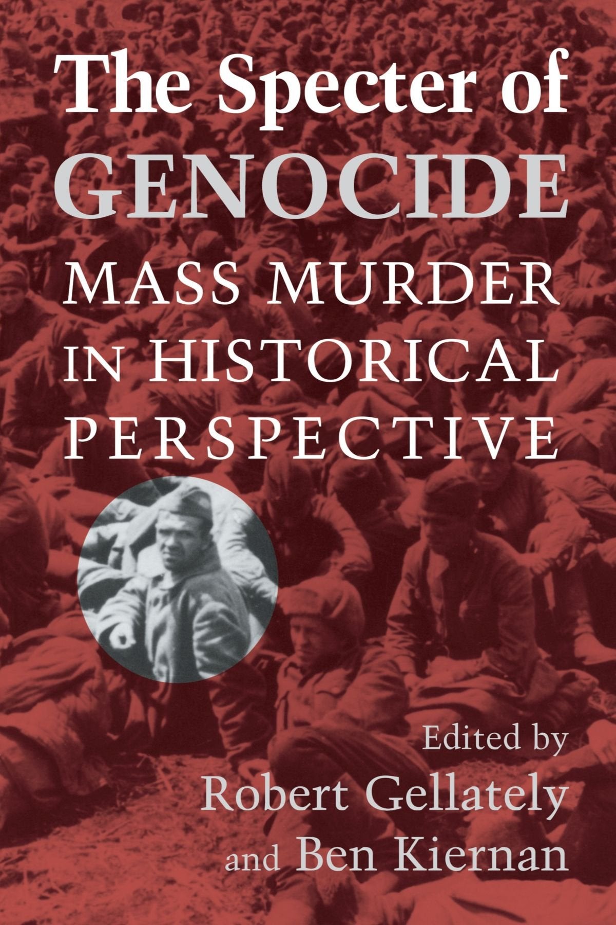 The Specter of Genocide: Mass Murder in Historical Perspective (Paperback)