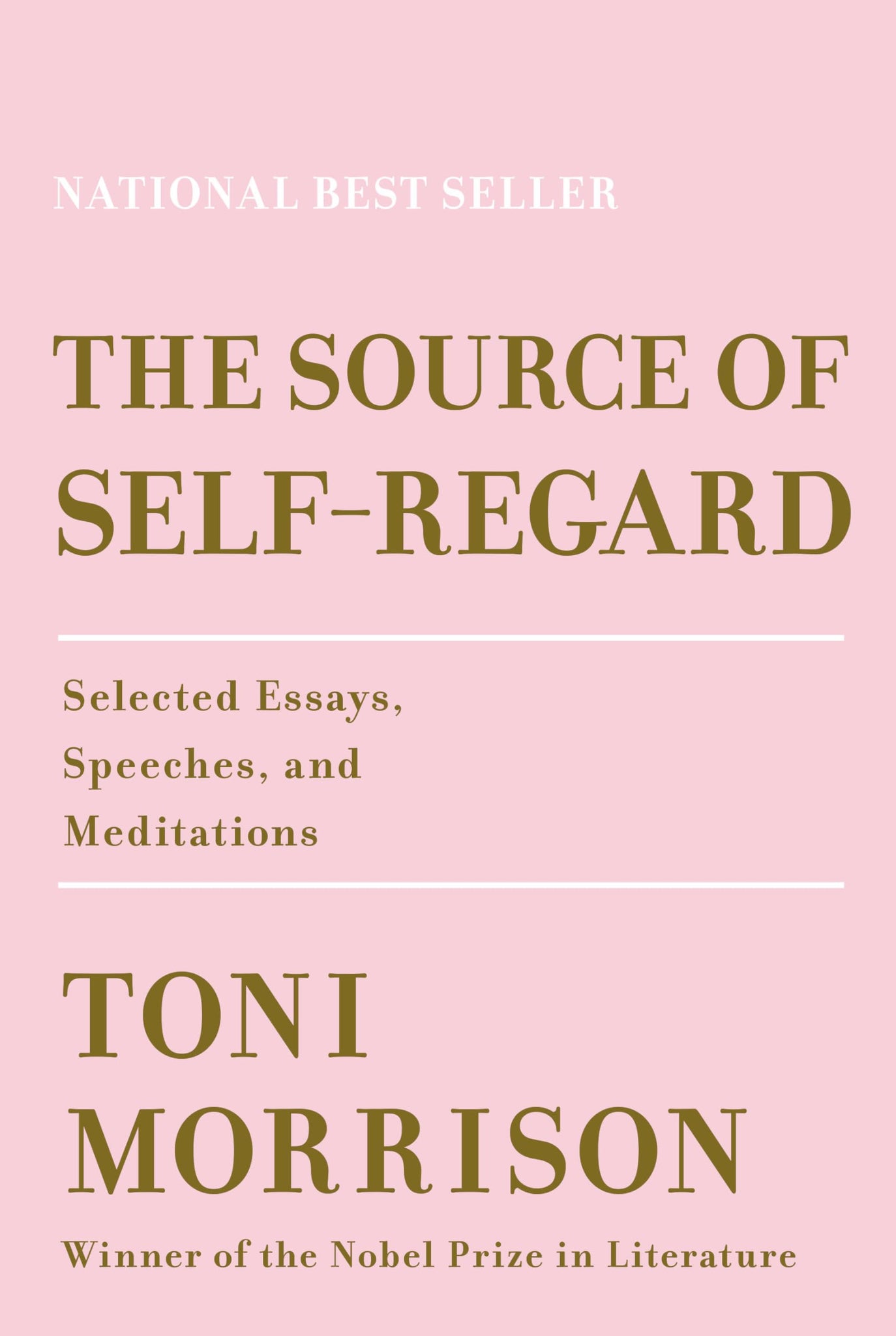 The Source of Self-Regard: Selected Essays, Speeches, and Meditations (Hardcover)