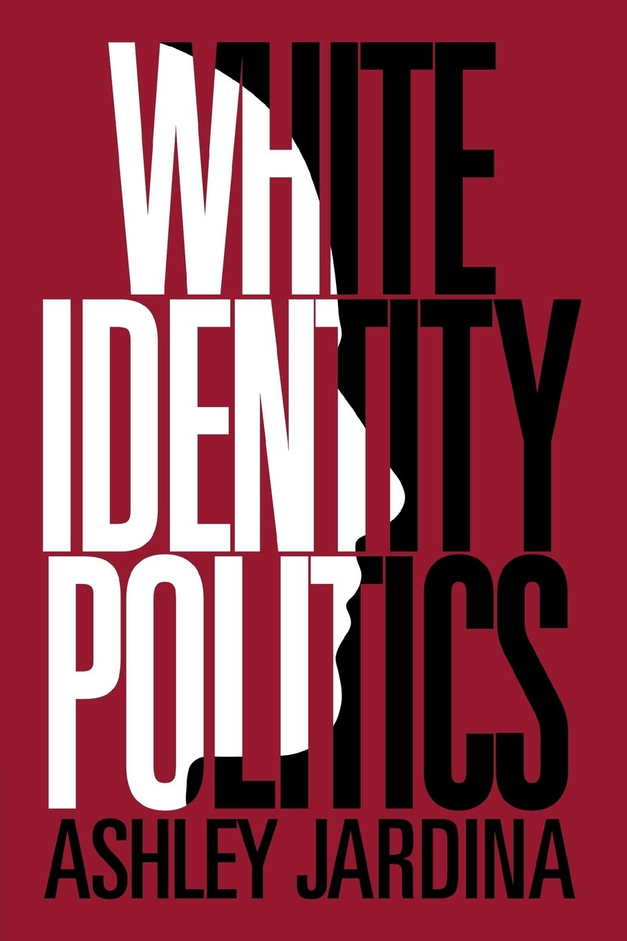 White Identity Politics (Paperback)