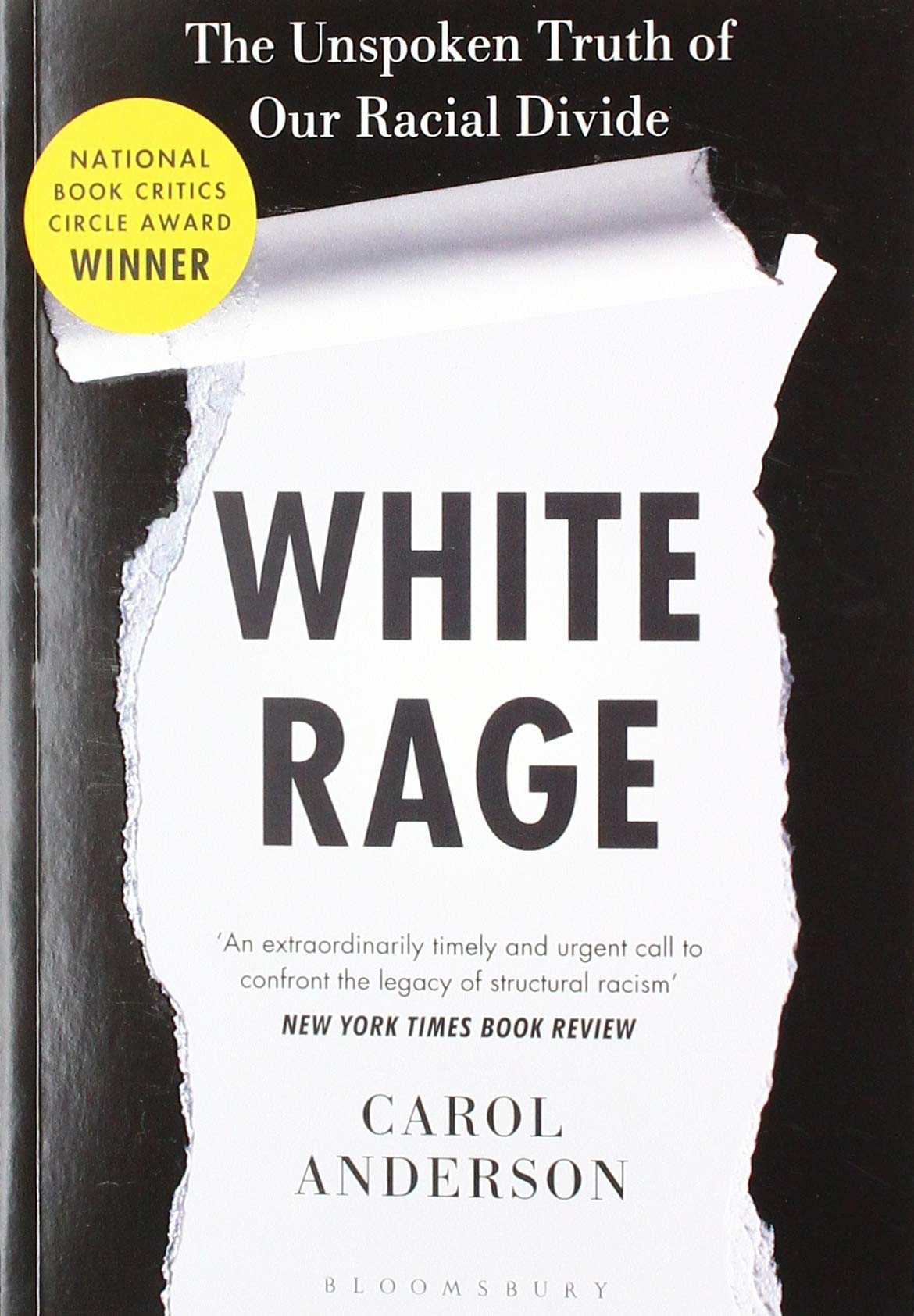 White Rage: The Unspoken Truth of Our Racial Divide (Paperback)