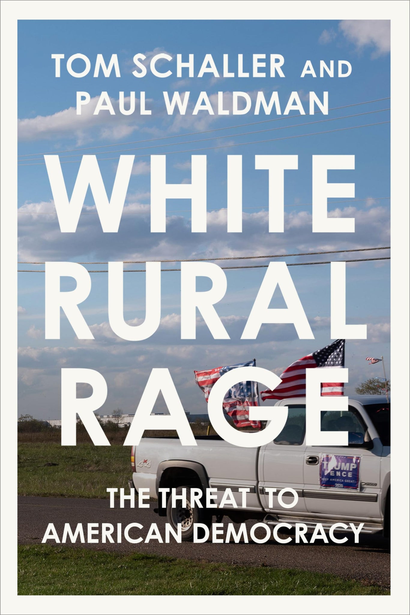 White Rural Rage: The Threat to American Democracy (Hardcover)