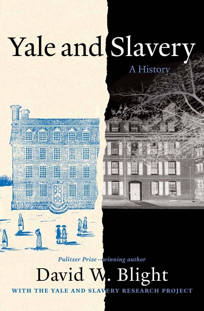 Yale and Slavery: A History (Hardcover)