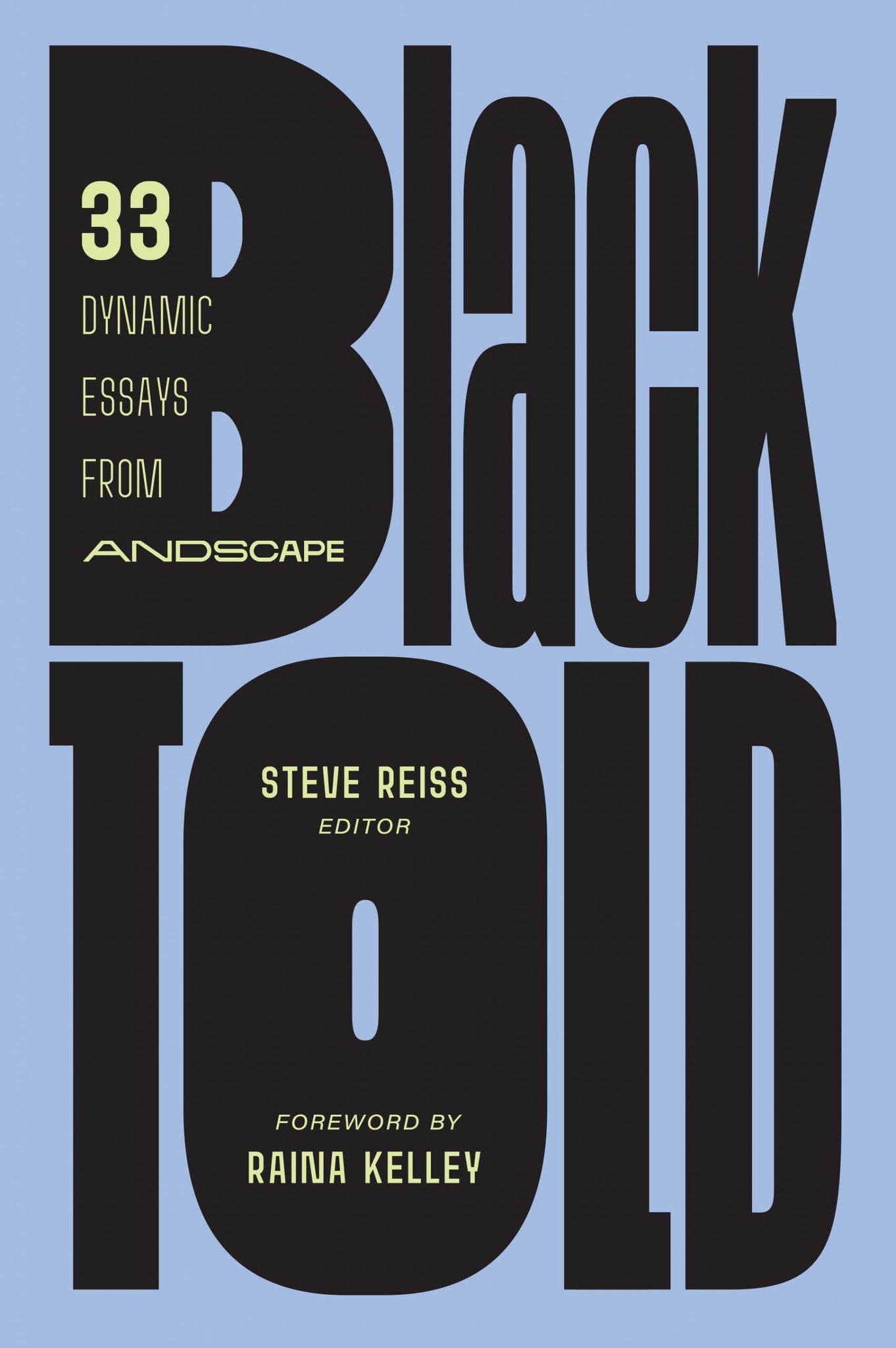 Blacktold: 33 Dynamic Essays from Andscape (Hardcover)