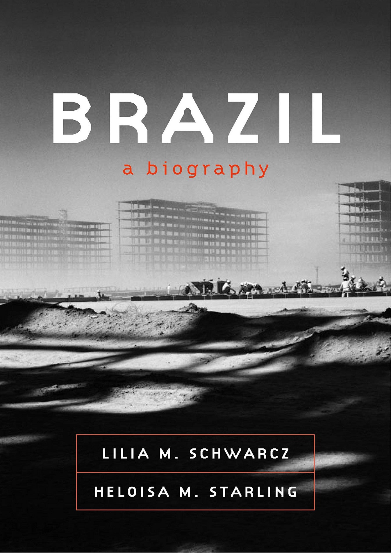 Brazil: A Biography (Paperback)
