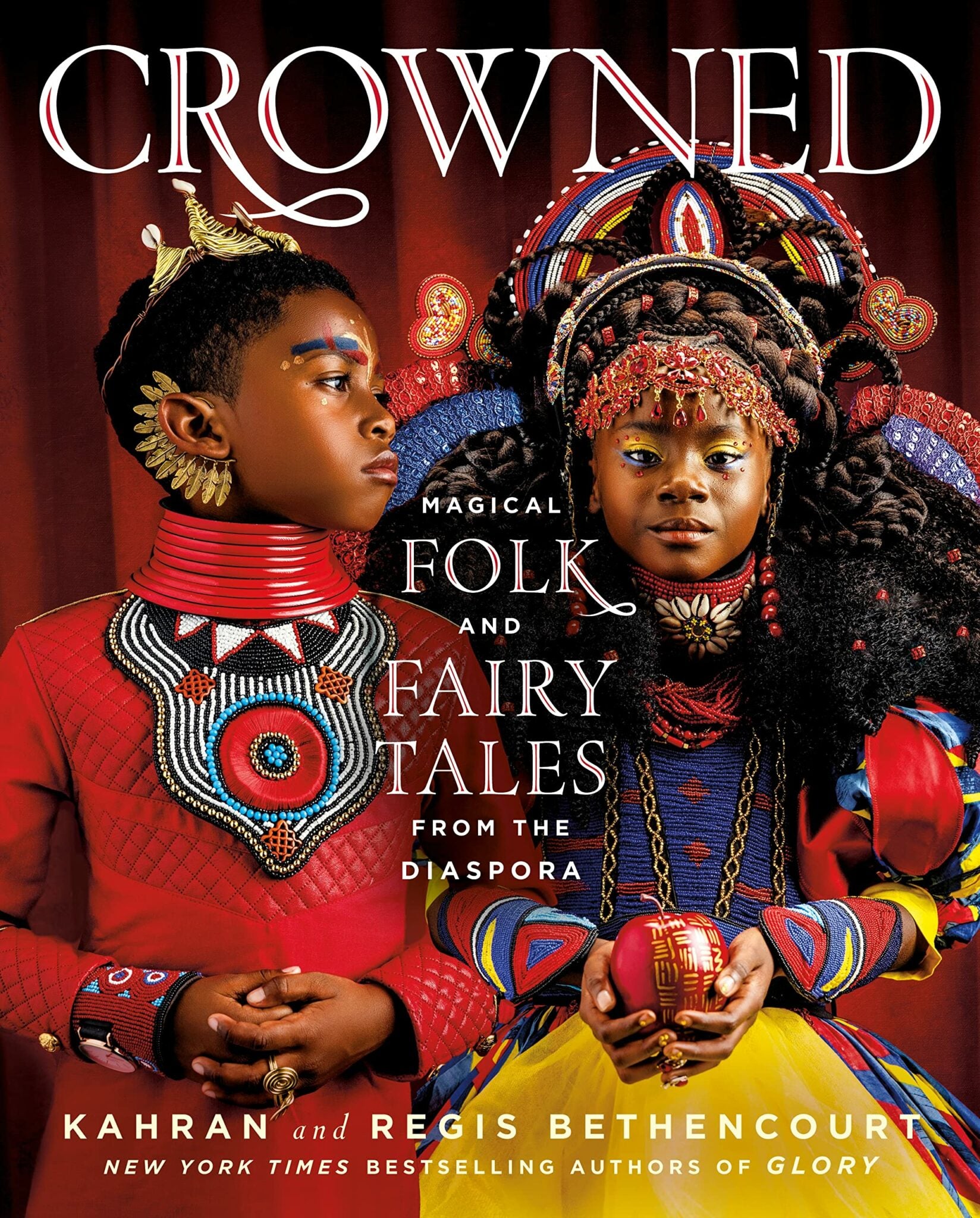 CROWNED: Magical Folk and Fairy Tales from the Diaspora (Hardcover)