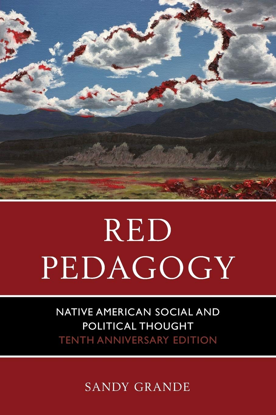 Red Pedagogy: Native American Social and Political Thought (Paperback)